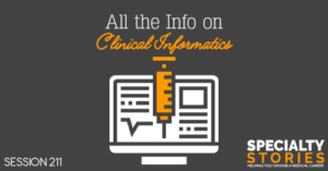 SS 211: All the Info on Clinical Informatics