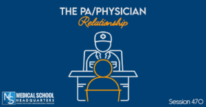 PMY 470: The PA/Physician Relationship