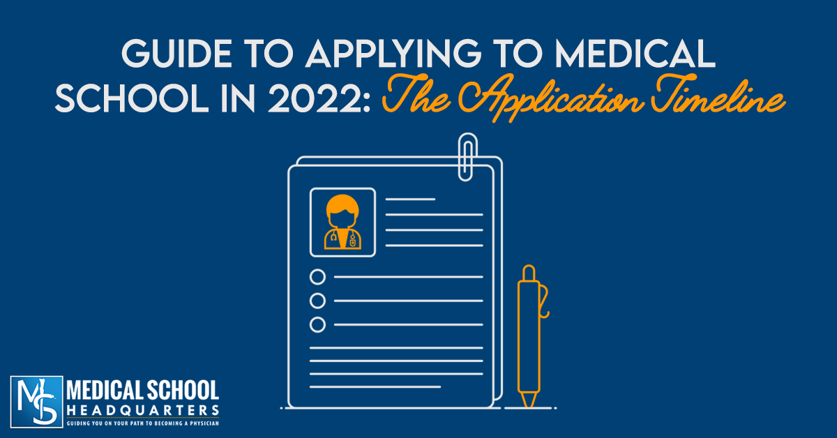 guide_to_applying_to_medical_school_in_2022_the_application_timeline