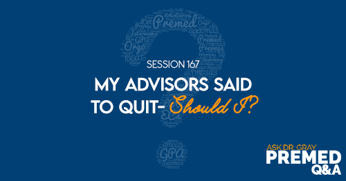 ADG 167: My Advisors Said To Quit- Should I?