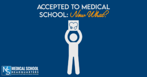 accepted_to_medical_school_now_what