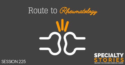 SS 225: Route to Rheumatology