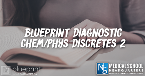 MP 268: Blueprint Diagnostic Chem/Phys Discretes 2