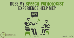 OPM 304: Does My Speech Pathologist Experience Help Me?