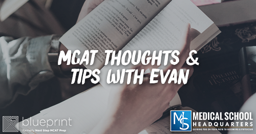 MP 272: MCAT Thoughts & Tips With Evan