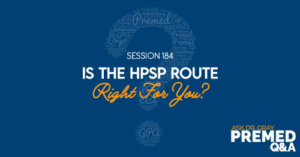 ADG 184: Is The HPSP Route Right For You?