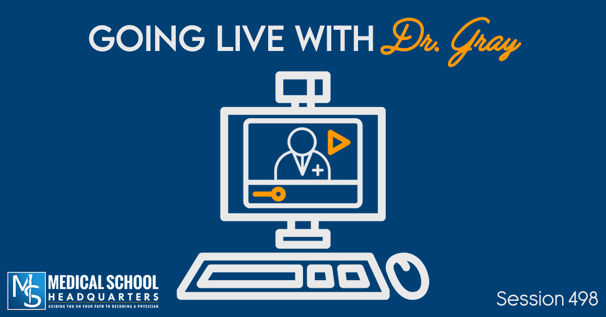 Going Live with Dr. Gray - Medical School Headquarters