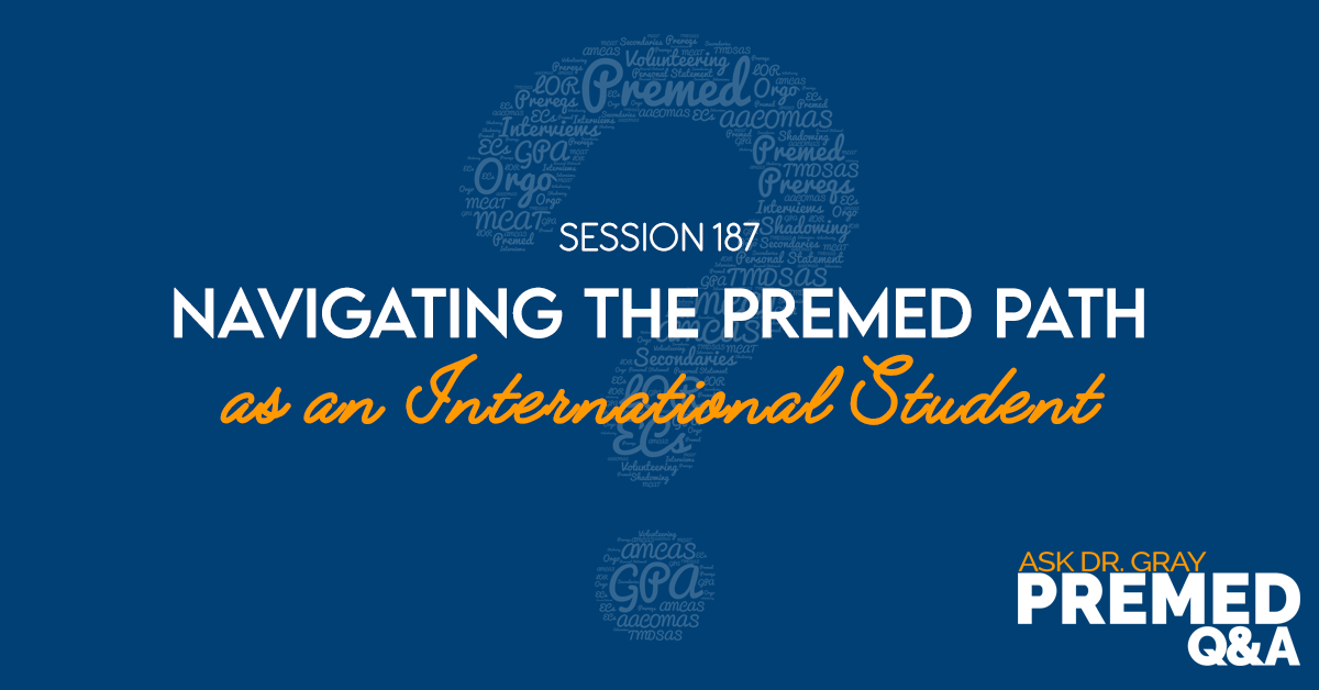 Navigating the Premed Path as an International Student - Medical School ...