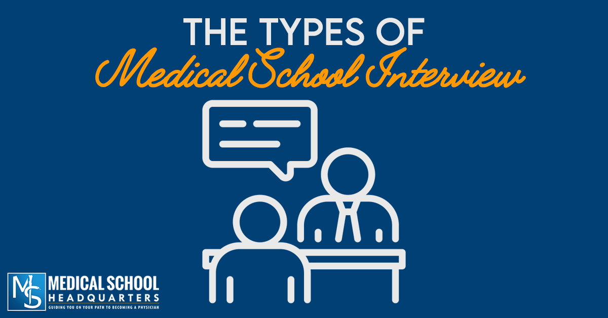 The Types of Medical School Interview