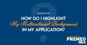 ADG 191: How Do I Highlight My Multicultural Background In My Application?