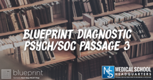 MP 287: Blueprint Diagnostic Psych/Soc Passage 3