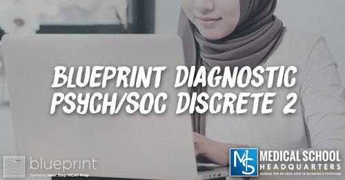 MP 290: Blueprint Diagnostic Psych/Soc Discrete 2