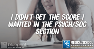 MP 298: I Didn't Get the Score I Wanted Psych/Soc Section