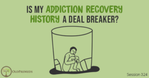 OPM 324: Is My Addiction Recovery History A Deal-Breaker?