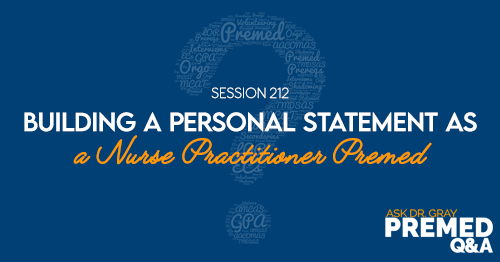 ADG 212: Building a Personal Statement as a Nurse Practitioner Premed