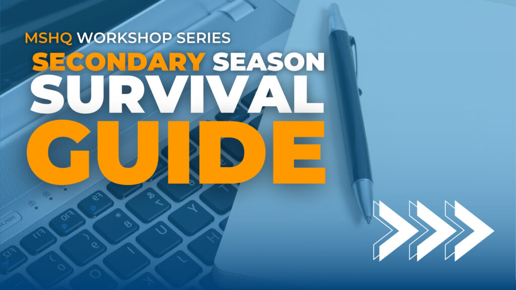 Secondary Season Survival Guide