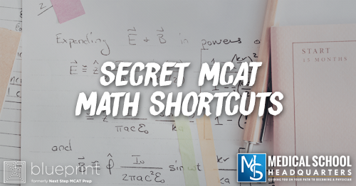 MP 311: Secret MCAT Math Shortcuts