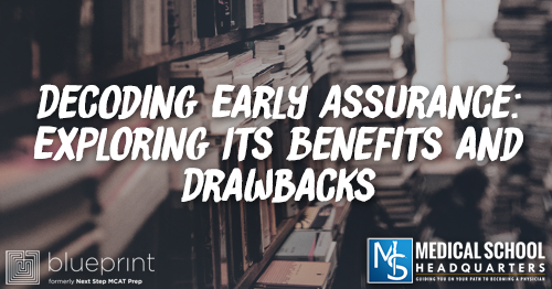MP 317: Decoding Early Assurance: Exploring Its Benefits and Drawbacks