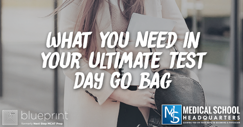MP 341: What You Need In Your Ultimate Test Day Go Bag