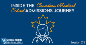 PMY 573: Inside the Canadian Medical School Admissions Journey